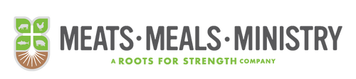 Roots for Strength-Meats,Meals, & Ministry
